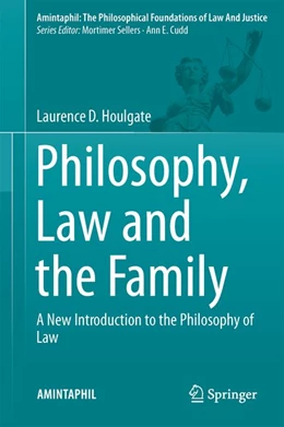Abbildung von Houlgate | Philosophy, Law and the Family | 1. Auflage | 2017 | beck-shop.de