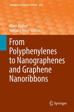 Abbildung von Müllen / Feng | From Polyphenylenes to Nanographenes and Graphene Nanoribbons | 1. Auflage | 2017 | beck-shop.de