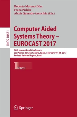 Abbildung von Moreno-Díaz / Pichler | Computer Aided Systems Theory - EUROCAST 2017 | 1. Auflage | 2018 | beck-shop.de