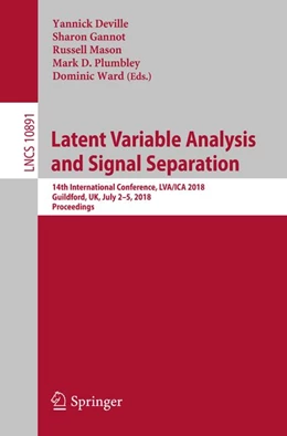 Abbildung von Deville / Gannot | Latent Variable Analysis and Signal Separation | 1. Auflage | 2018 | beck-shop.de