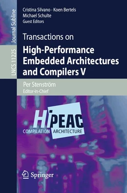Abbildung von Silvano / Bertels | Transactions on High-Performance Embedded Architectures and Compilers V | 1. Auflage | 2019 | beck-shop.de