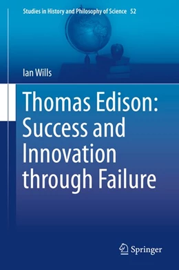 Abbildung von Wills | Thomas Edison: Success and Innovation through Failure | 1. Auflage | 2020 | beck-shop.de