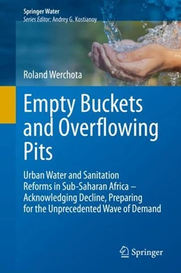 Abbildung von Werchota | Empty Buckets and Overflowing Pits | 1. Auflage | 2020 | beck-shop.de