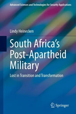 Abbildung von Heinecken | South Africa's Post-Apartheid Military | 1. Auflage | 2020 | beck-shop.de