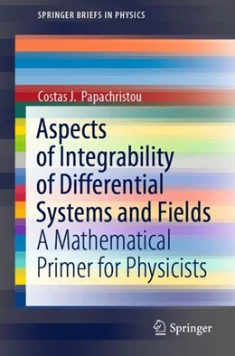 Abbildung von Papachristou | Aspects of Integrability of Differential Systems and Fields | 1. Auflage | 2020 | beck-shop.de