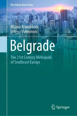 Abbildung von Arandelovic / Vukmirovic | Belgrade | 1. Auflage | 2020 | beck-shop.de