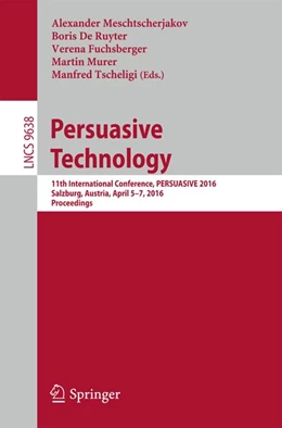 Abbildung von Meschtscherjakov / De Ruyter | Persuasive Technology | 1. Auflage | 2016 | beck-shop.de