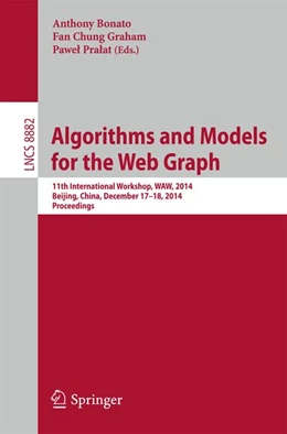 Abbildung von Bonato / Graham | Algorithms and Models for the Web Graph | 1. Auflage | 2014 | beck-shop.de