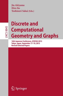 Abbildung von Akiyama / Ito | Discrete and Computational Geometry and Graphs | 1. Auflage | 2014 | beck-shop.de