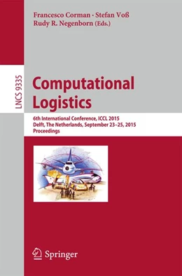Abbildung von Corman / Voß | Computational Logistics | 1. Auflage | 2015 | beck-shop.de
