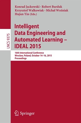 Abbildung von Jackowski / Burduk | Intelligent Data Engineering and Automated Learning - IDEAL 2015 | 1. Auflage | 2015 | beck-shop.de