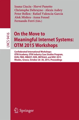 Abbildung von Ciuciu / Panetto | On the Move to Meaningful Internet Systems: OTM 2015 Workshops | 1. Auflage | 2015 | beck-shop.de