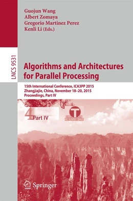 Abbildung von Wang / Zomaya | Algorithms and Architectures for Parallel Processing | 1. Auflage | 2015 | beck-shop.de