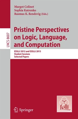Abbildung von Colinet / Katrenko | Pristine Perspectives on Logic, Language and Computation | 1. Auflage | 2014 | beck-shop.de