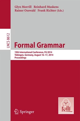Abbildung von Morrill / Muskens | Formal Grammar | 1. Auflage | 2014 | beck-shop.de
