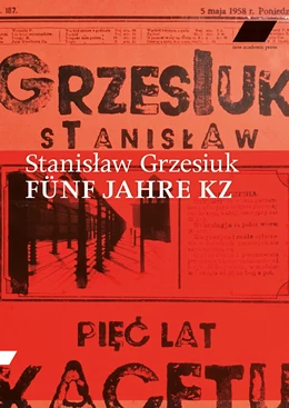 Abbildung von Grzesiuk | Fünf Jahre KZ | 1. Auflage | 2020 | beck-shop.de