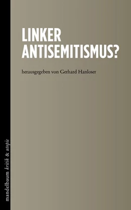 Abbildung von Hanloser | Linker Antisemitismus? | 1. Auflage | 2020 | beck-shop.de