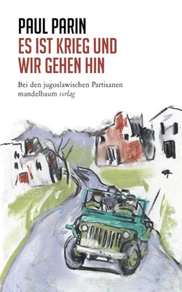 Abbildung von Parin | Es ist Krieg und wir gehen hin | 1. Auflage | 2020 | beck-shop.de