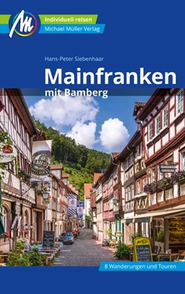 Abbildung von Siebenhaar | Mainfranken Reiseführer Michael Müller Verlag | 6. Auflage | 2020 | beck-shop.de