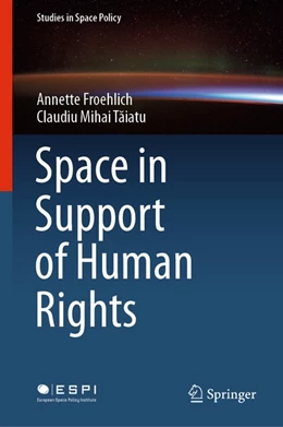 Abbildung von Froehlich / Taiatu | Space in Support of Human Rights | 1. Auflage | 2020 | beck-shop.de