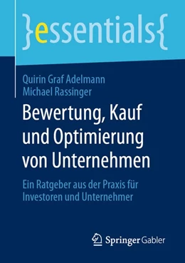 Abbildung von Graf Adelmann / Rassinger | Bewertung, Kauf und Optimierung von Unternehmen | 1. Auflage | 2020 | beck-shop.de