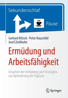 Abbildung von Klösch / Hauschild | Ermüdung und Arbeitsfähigkeit | 1. Auflage | 2020 | beck-shop.de