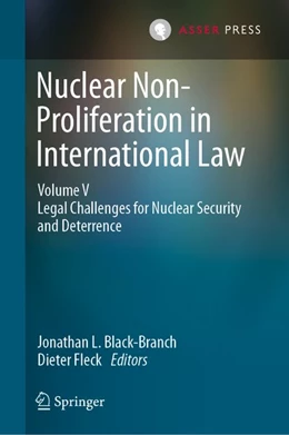Abbildung von Black-Branch / Fleck | Nuclear Non-Proliferation in International Law - Volume V | 1. Auflage | 2020 | beck-shop.de