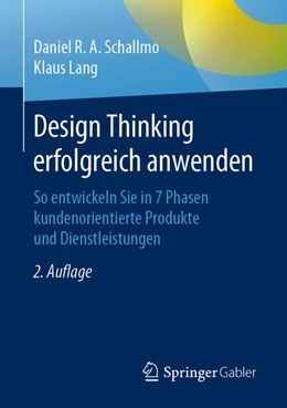 Abbildung von Schallmo / Lang | Design Thinking erfolgreich anwenden | 2. Auflage | 2020 | beck-shop.de