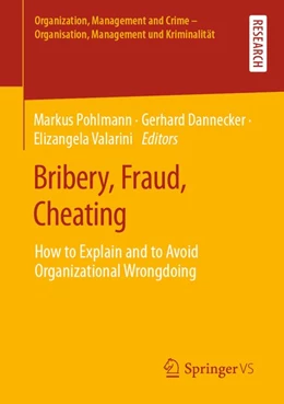 Abbildung von Pohlmann / Dannecker | Bribery, Fraud, Cheating | 1. Auflage | 2020 | beck-shop.de