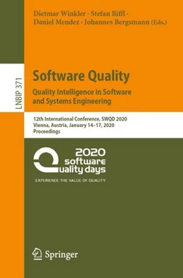 Abbildung von Winkler / Biffl | Software Quality: Quality Intelligence in Software and Systems Engineering | 1. Auflage | 2020 | beck-shop.de