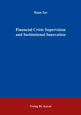 Abbildung von Tao | Financial Crisis Supervision and Institutional Innovation | 1. Auflage | 2020 | 210 | beck-shop.de