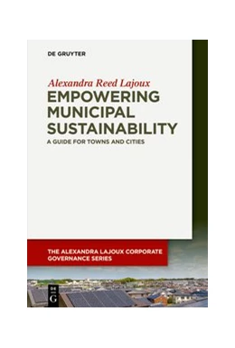 Abbildung von Lajoux | Empowering Municipal Sustainability | 1. Auflage | 2021 | beck-shop.de