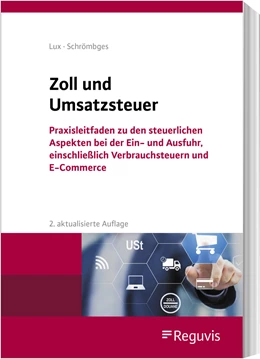 Abbildung von Lux / Schrömbges | Zoll und Umsatzsteuer | 2. Auflage | 2021 | beck-shop.de