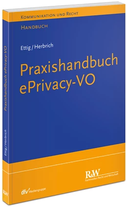 Abbildung von Ettig / Herbrich | Praxishandbuch ePrivacy | 1. Auflage | 2024 | beck-shop.de