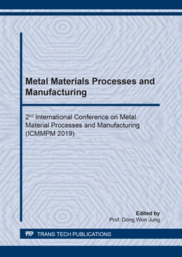 Abbildung von Jung | Metal Materials Processes and Manufacturing | 1. Auflage | 2020 | beck-shop.de