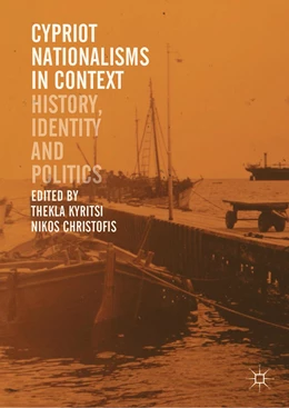 Abbildung von Kyritsi / Christofis | Cypriot Nationalisms in Context | 1. Auflage | 2019 | beck-shop.de