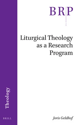 Abbildung von Geldhof | Liturgical Theology as a Research Program | 1. Auflage | 2020 | beck-shop.de