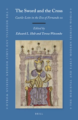 Abbildung von The Sword and the Cross: Castile-León in the Era of Fernando III | 1. Auflage | 2020 | 77 | beck-shop.de