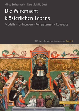 Abbildung von Breitenstein / Melville | Die Wirkmacht klösterlichen Lebens | 1. Auflage | 2020 | 6 | beck-shop.de