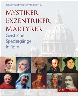 Abbildung von von Gemmingen SJ | Mystiker, Exzentriker, Märtyrer | 1. Auflage | 2021 | beck-shop.de