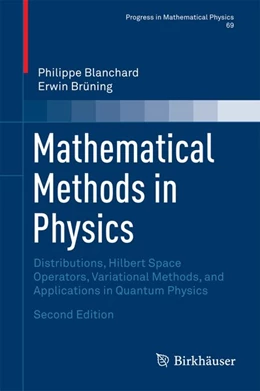 Abbildung von Blanchard / Brüning | Mathematical Methods in Physics | 2. Auflage | 2015 | beck-shop.de