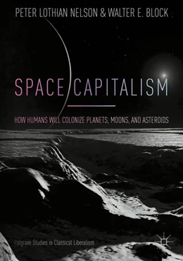 Abbildung von Nelson / Block | Space Capitalism | 1. Auflage | 2018 | beck-shop.de
