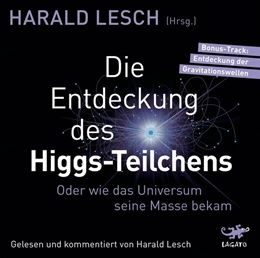 Abbildung von Lesch | Die Entdeckung des Higgs-Teilchens | 1. Auflage | 2020 | beck-shop.de