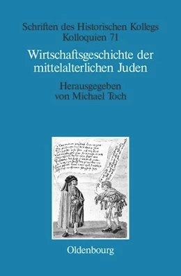 Abbildung von Toch | Wirtschaftsgeschichte der mittelalterlichen Juden | 1. Auflage | 2016 | beck-shop.de