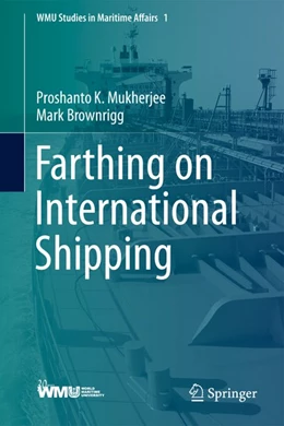 Abbildung von Mukherjee / Brownrigg | Farthing on International Shipping | 4. Auflage | 2013 | beck-shop.de