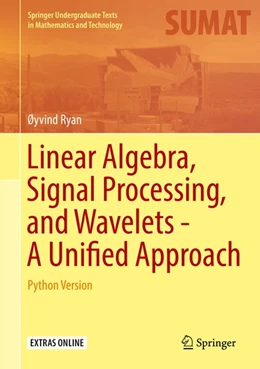 Abbildung von Ryan | Linear Algebra, Signal Processing, and Wavelets - A Unified Approach | 1. Auflage | 2019 | beck-shop.de