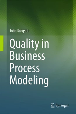 Abbildung von Krogstie | Quality in Business Process Modeling | 1. Auflage | 2016 | beck-shop.de