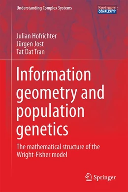 Abbildung von Hofrichter / Jost | Information Geometry and Population Genetics | 1. Auflage | 2017 | beck-shop.de