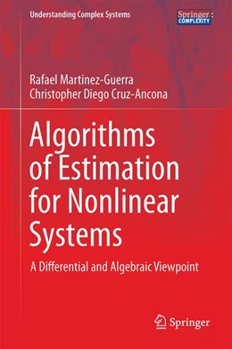 Abbildung von Martínez-Guerra / Cruz-Ancona | Algorithms of Estimation for Nonlinear Systems | 1. Auflage | 2017 | beck-shop.de