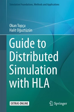 Abbildung von Topçu / Oguztüzün | Guide to Distributed Simulation with HLA | 1. Auflage | 2017 | beck-shop.de